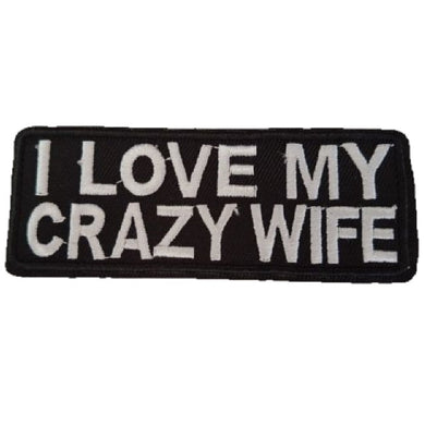 I LOVE MY CRAZY WIFE Words Slogan Motorcycle Biker Patch Iron On Patch sew on transfer